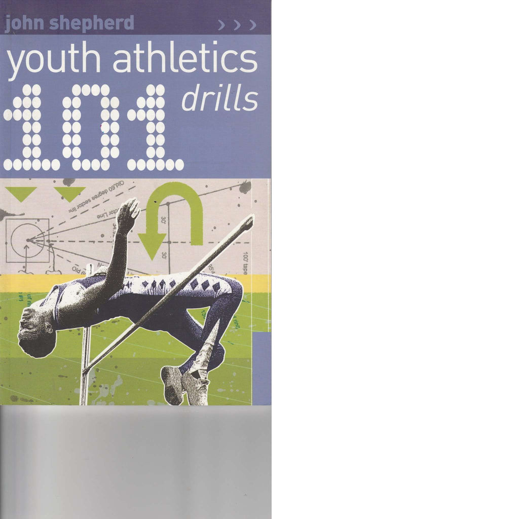 Bookdealers:101 Youth Athletics Drills | John Shepherd