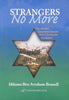 Strangers No More: One Family's Exceptional Journey from Christianity to Judaism (Inscribed by Author) | Shlomo Ben Avraham Brunell