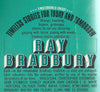 Timeless Stories for Today and Tomorrow | Ray Bradbury (Ed.)