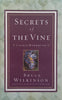 Secrets of the Vine: Course Workbook | Bruce Wilkinson