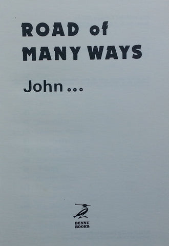 Road of Many Ways | John...