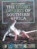 The Living Deserts of Southern Africa (First Edition, Signed by Author) | Barry Lovegrove