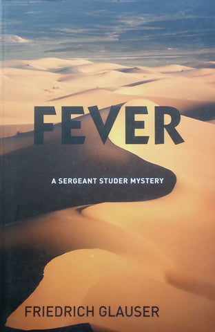 Fever: A Sargeant Studer Mystery | Friedrich Glauser