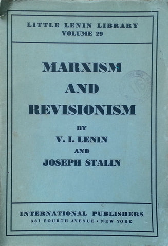 Marxism and Revisionism | V. I. Lenin & Joseph Stalin