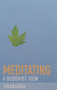 Meditating: A Buddhist View | Jinananda