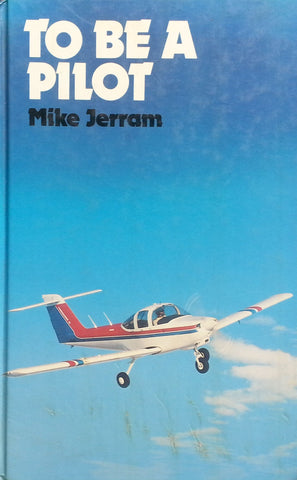 To Be a Pilot | Mike Jerram