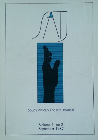 South African Theatre Journal (Vol. 1, No. 2, September 1987)