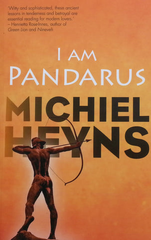 I Am Pandarus (Inscribed by Author) | Michiel Heyns