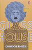 Glass House | Chinenye Emezie