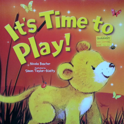 It’s Time to Play! | Nicola Baxter & Simon Taylor-Kielty