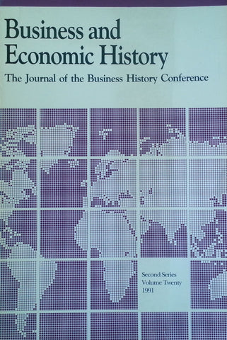 Business and Economic History (The Journal of the Business History Conference, 2nd Series, Vol. 20, 1991)