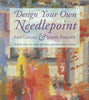 Design Your Own Needlepoint | Ann Gittings & Jennie Petersen