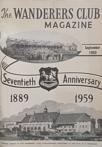 The Wanderers Club Magazine (September 1959, Seventieth Anniversary Edition)