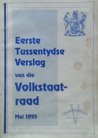 Eerste Tussentydse Verslag van die Volkstaatraad, Mei 1995 (Afrikaans)