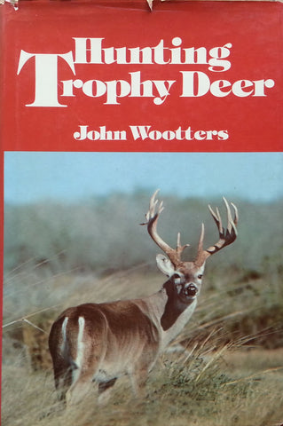 Hunting Trophy Deer (Inscribed by Author) | John Wootters