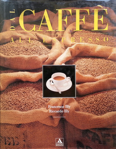 Dal Cafe All' Espresso (Dutch) | Francesco & Riccardo Illy