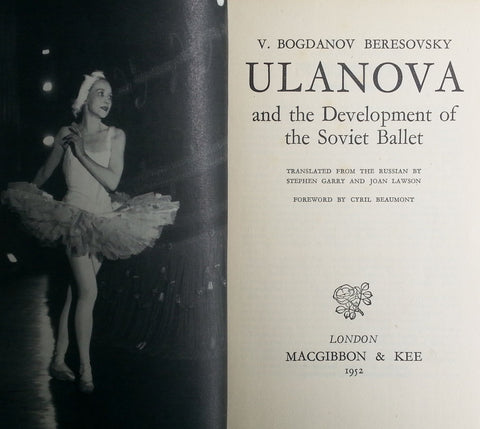Ulanova and the Development of the Soviet Ballet | V. Bogdanov Beresovsky