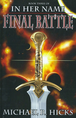 Final Battle (In Her Name, Book 3) | Michael R. Hicks