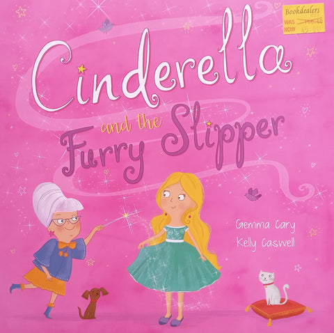 Cinderella and the Furry Slipper | Gemma Cary & Kelly Caswell
