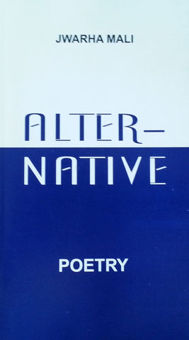 Alter-Native | Jwarha Mali