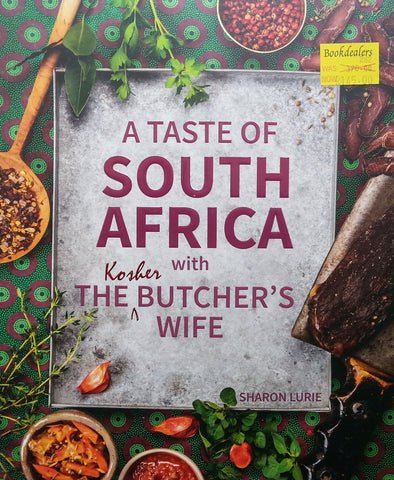 A Taste of South Africa with the Kosher Butcher's Wife | Sharon Lurie