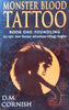 Monster Blood Tattoo (Book One: Foundling) (Proof Copy) | D. M. Cornish