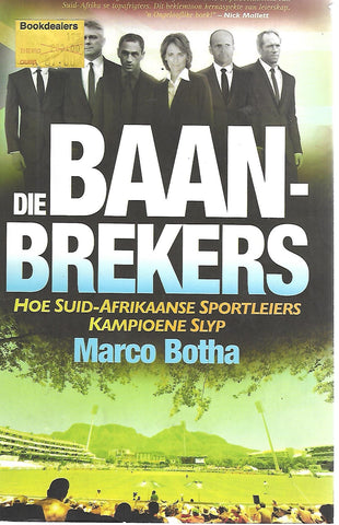 Die Baan Brekers | Marco Botha