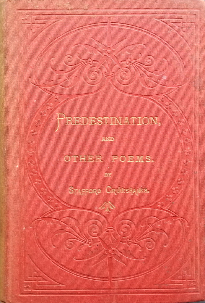 Predestination: A Poem in Four Cantos (Inscribed by Author) | Stafford Cruikshanks