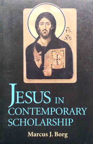 Jesus in Contemporary Scholarship | Marcus J. Borg