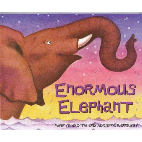 Enormous Elephant | Mwenye Hadithi and Adrienne Kennaway