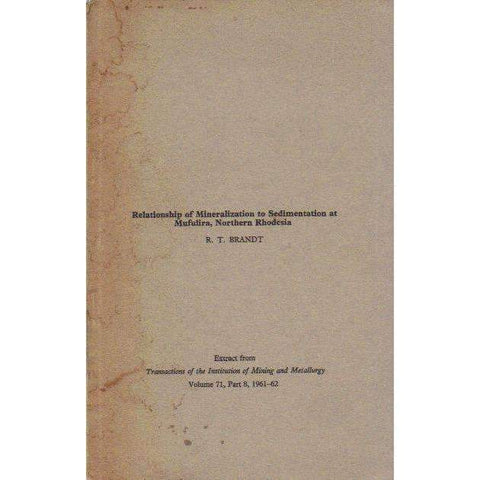 Relationship of Mineralization to Sedimentation at Mufulira, Northern Rhodesia | R.T. Brandt