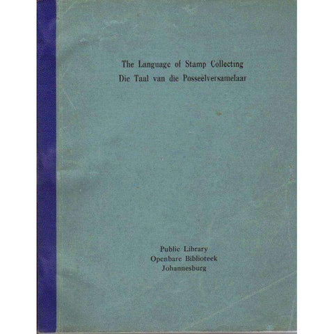 The Language of Stamp Collecting (English, Afrikaans) | Anna H. Smith