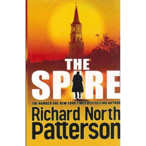 The Spire | Richard North Patterson