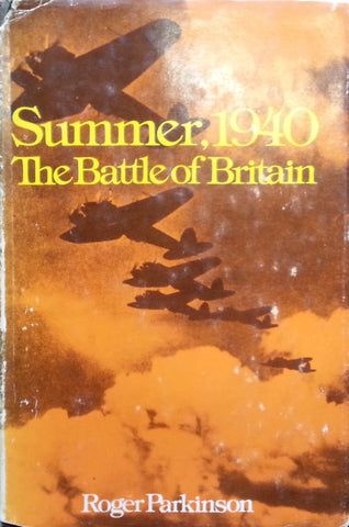 Summer, 1940: The Battle of Britain | Roger Parkinson