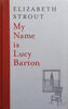 My Name is Lucy Barton (First UK Edition, 2016) | Elizabeth Strout