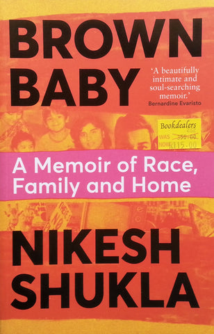 Brown Baby: A Memoir of Race, Family and Home | Nikesh Shukla