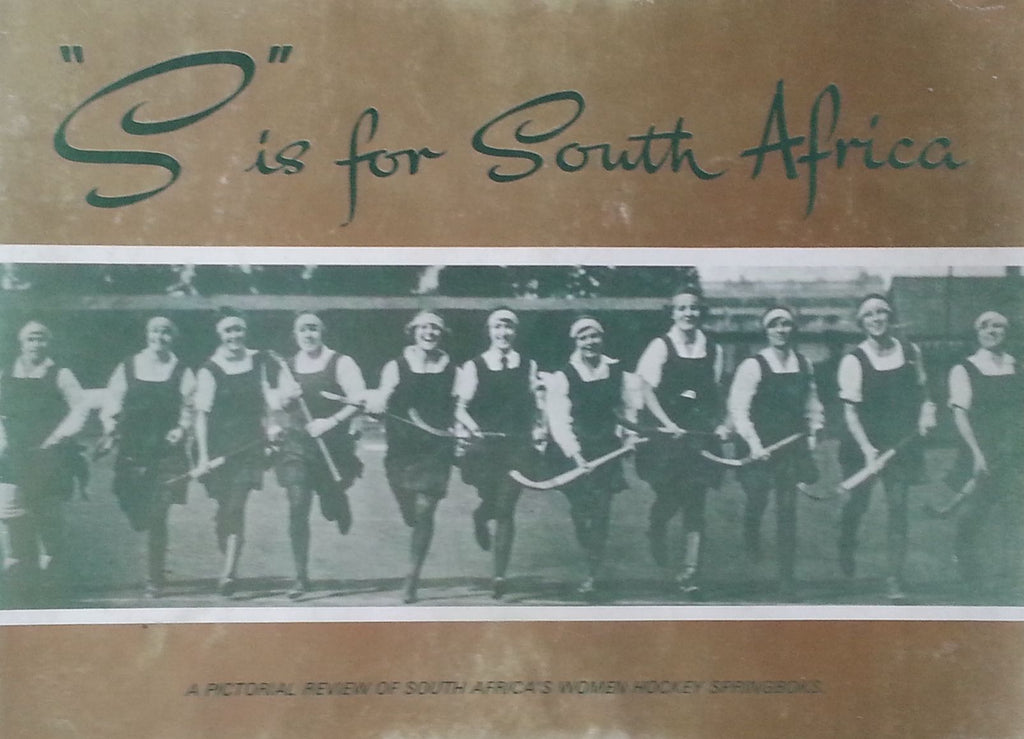"S"is for South Africa: A Pictorial Review of South Africa's Women Hockey Springboks | Emmie Hartmann