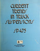 Current Trends in Truck Suspensions, SP. 475