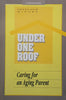 Under One Roof: Caring for an Ageing Parent (Inscribed by Author) | Sheelagh McGurn