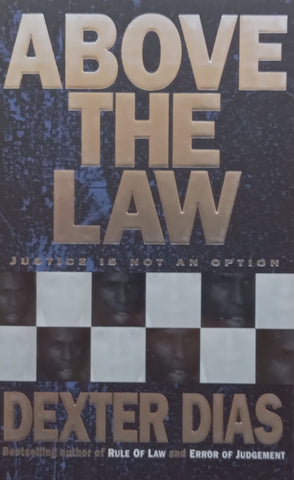Above the Law | Dexter Dias