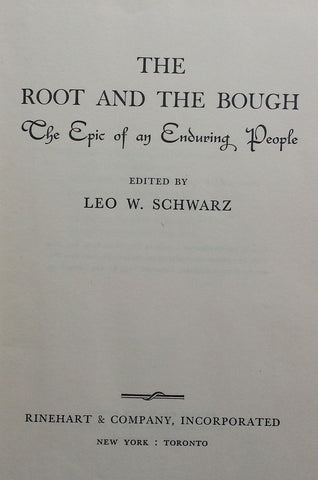 The Root and the Bough: The Epic of an Enduring People | Leo W. Schwartz (Ed.)