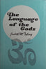 The Language of the Gods: Sanskrit Keys to India's Wisdom | Judith M. Tyberg