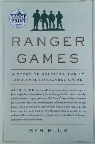 Ranger Games (Large Print Edition) | Ben Blum