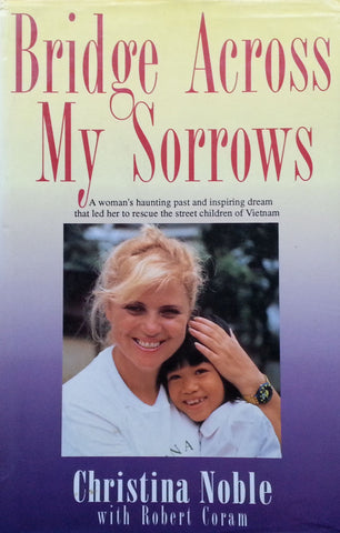 Bridge Across My Sorrows (Inscribed by Author) | Christa Noble