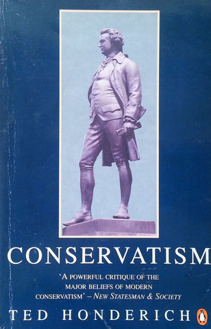 Conservatism | Ted Honderich