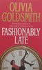 Fashionably Late | Olivia Goldsmith