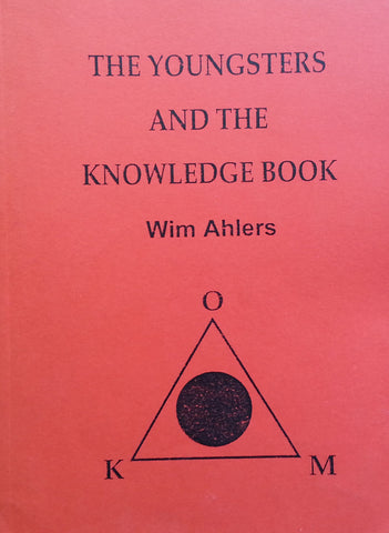 The Youngsters and the Knowledge Book (Draft Copy with Author's Corrections) | Wim Ahlers