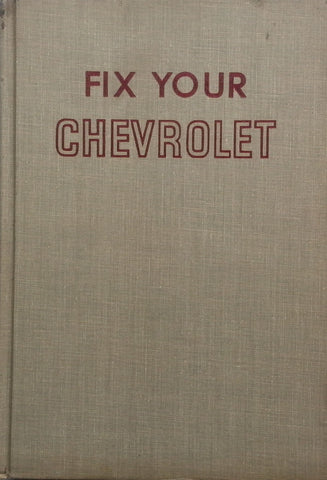 Fix Your Chevrolet: All Models, 1954-1965 | Bill Toboldt