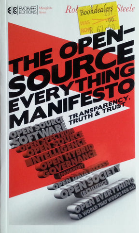 The Open-Source Everything: Transparency, Truth & Trust | Robert David Steele