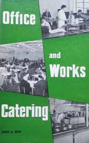 Office and Works Catering | James G. New